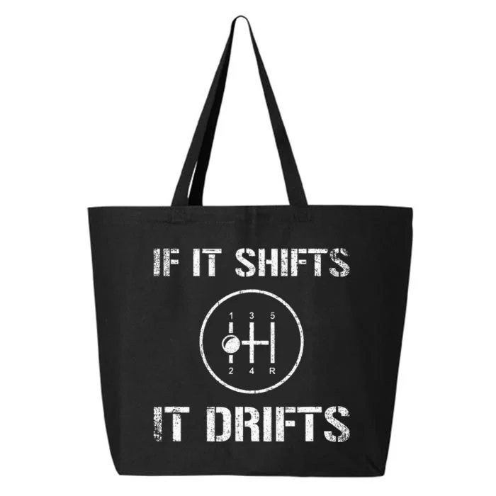 If It Shifts It Drifts Drifting 25L Jumbo Tote