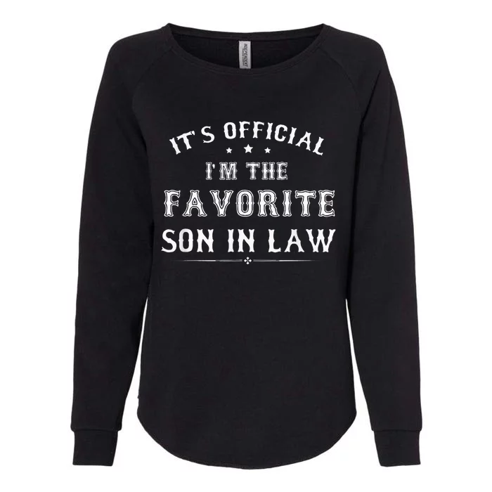 Its Im The Favorite Son In Law Womens California Wash Sweatshirt