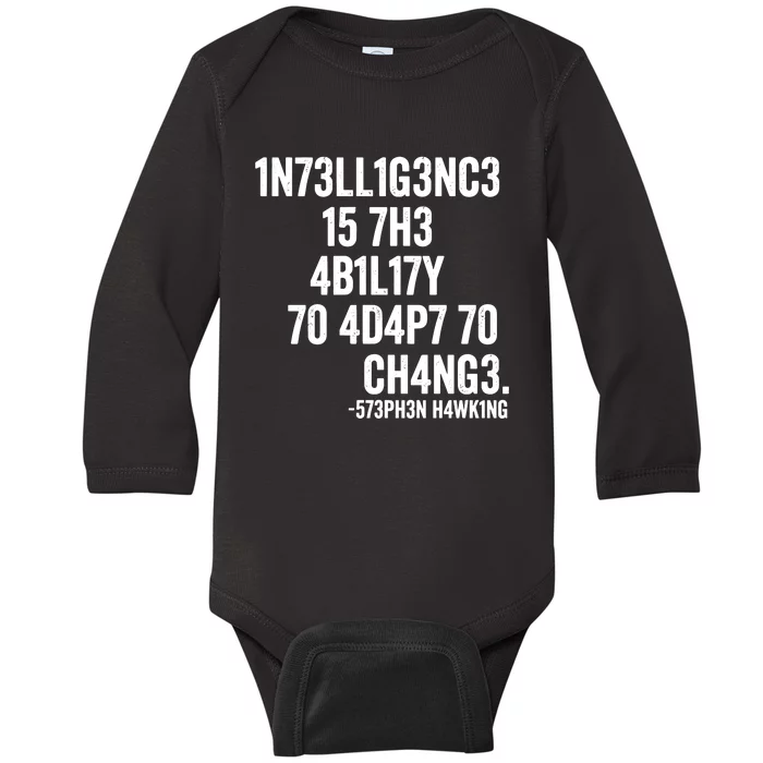 Intelligence Is The Ability To Adapt To Change Baby Long Sleeve Bodysuit