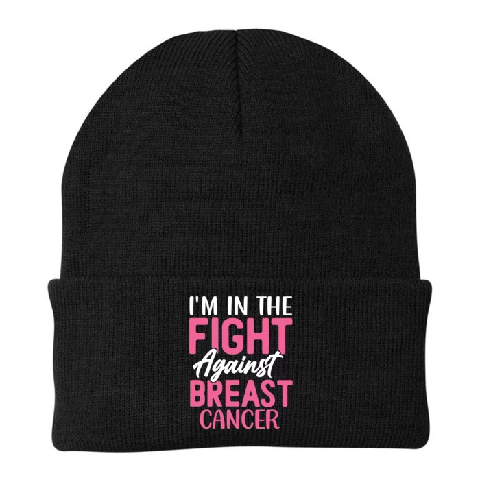 I'm In The Fight Against Breast Cancer Knit Cap Winter Beanie