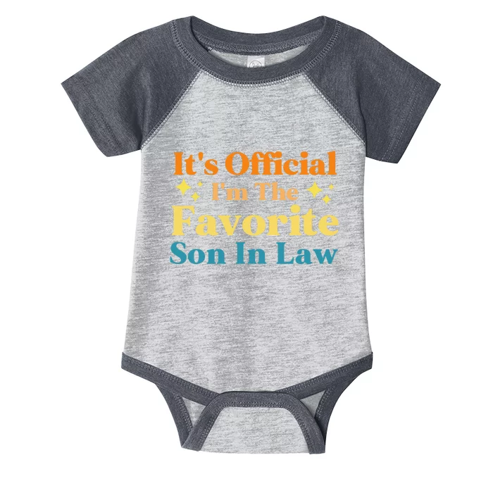 It's I'm The Favorite Son In Law Funny Infant Baby Jersey Bodysuit