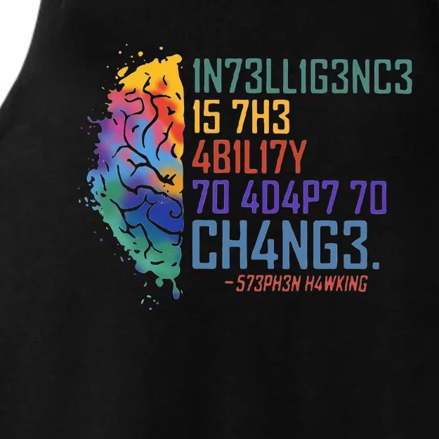 Intelligence Is The Ability To Adapt To Change Ladies Tri-Blend Wicking Tank