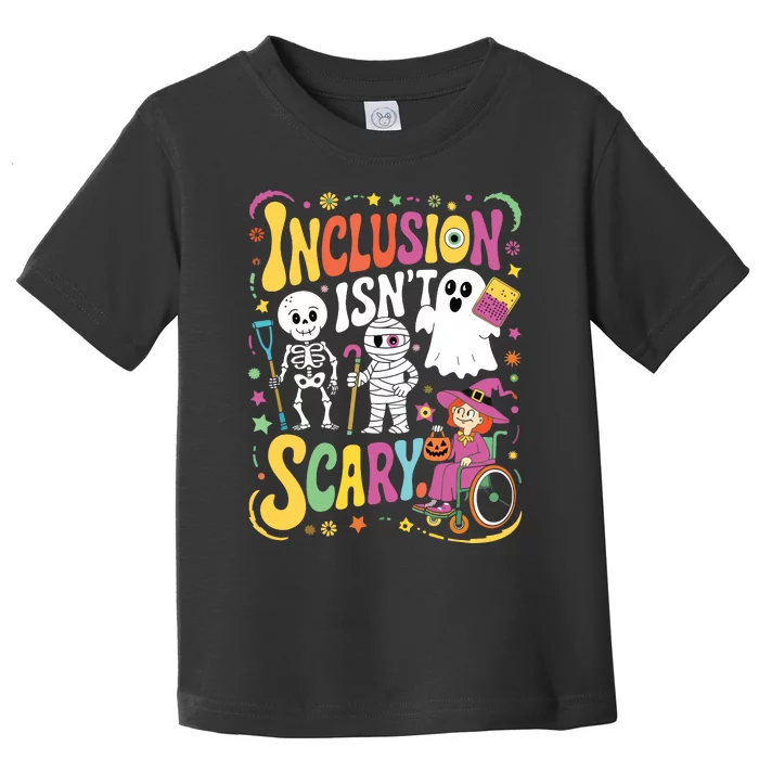 Inclusion IsnT Too Scary Ghost Slp Halloween Sped Teacher Toddler T-Shirt