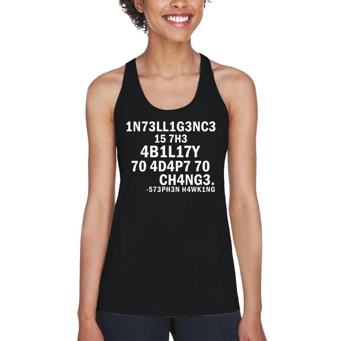 Intelligence Is The Ability To Adapt To Change Women's Racerback Tank