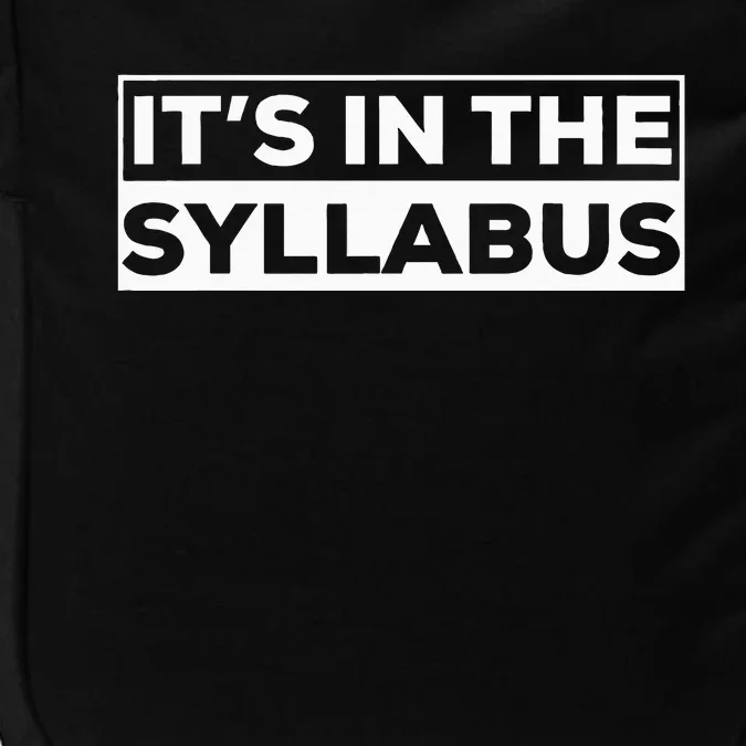 ItS In The Syllabus Impact Tech Backpack