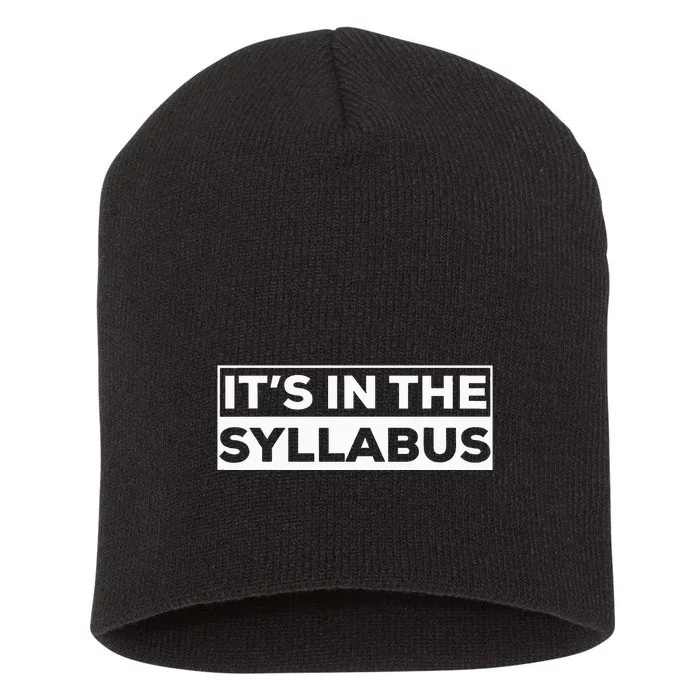 ItS In The Syllabus Short Acrylic Beanie