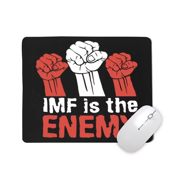 Imf Is The Enemy Mousepad