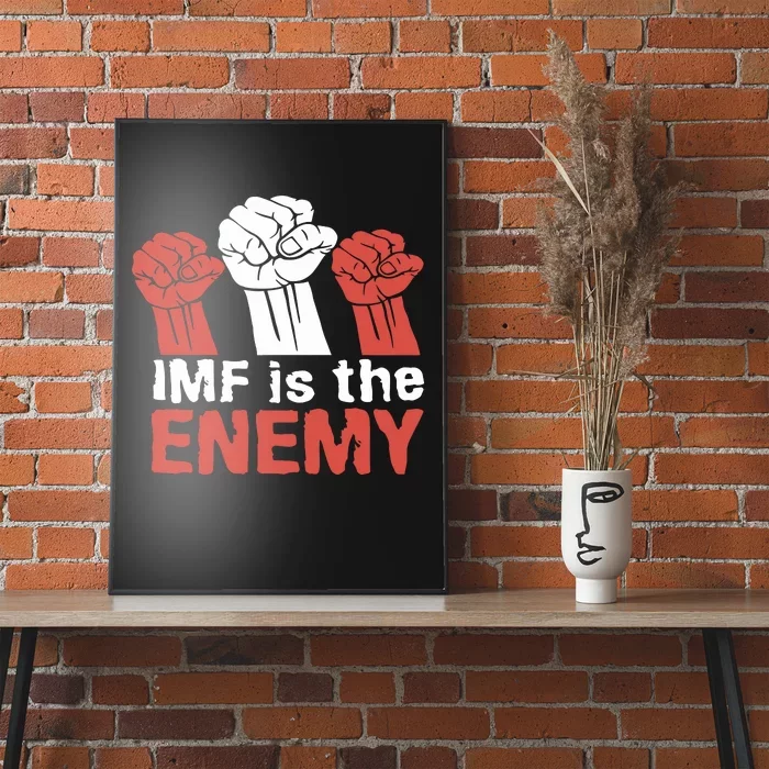 Imf Is The Enemy Poster