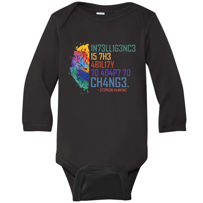 Intelligence Is The Ability To Adapt To Change Baby Long Sleeve Bodysuit