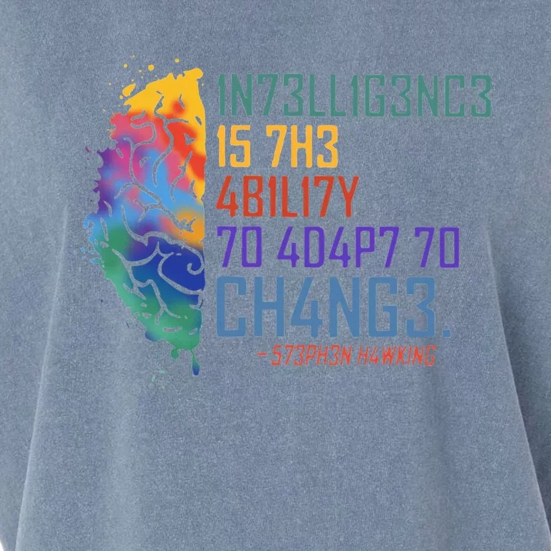 Intelligence Is The Ability To Adapt To Change Garment-Dyed Women's Muscle Tee