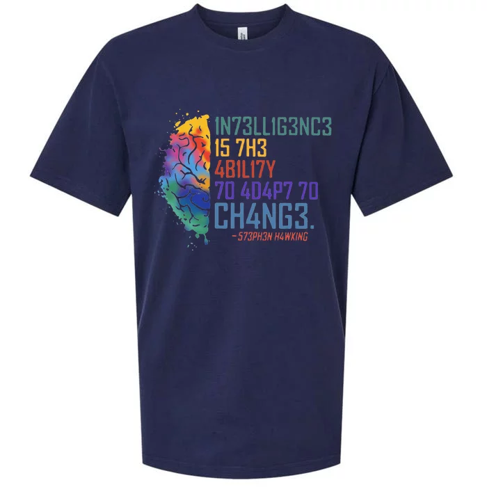 Intelligence Is The Ability To Adapt To Change Sueded Cloud Jersey T-Shirt