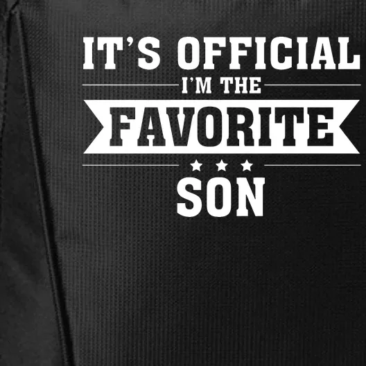 Its Im The Favorite Son Funny Family Matching Dad Mom City Backpack