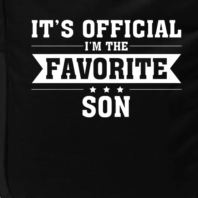 Its Im The Favorite Son Funny Family Matching Dad Mom Impact Tech Backpack