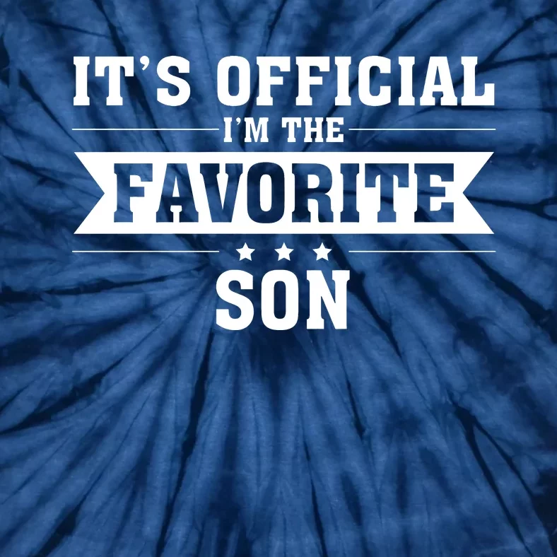 Its Im The Favorite Son Funny Family Matching Dad Mom Tie-Dye T-Shirt