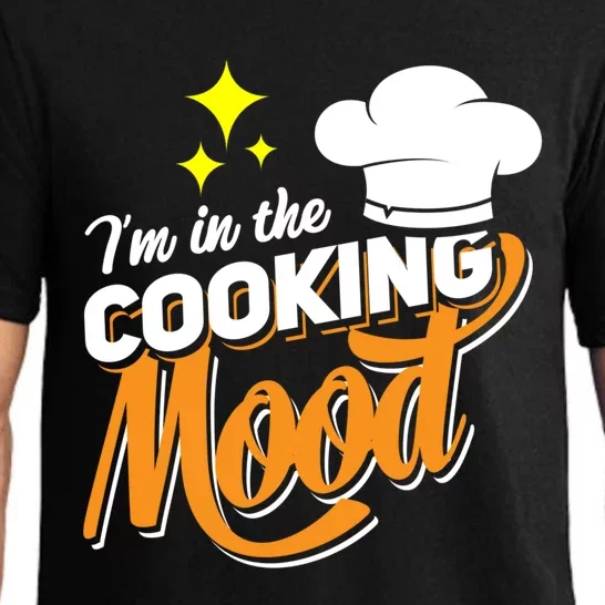 Im In The Cooking Mood Gift Fine Dining Cook Funny Chef Gift Pajama Set