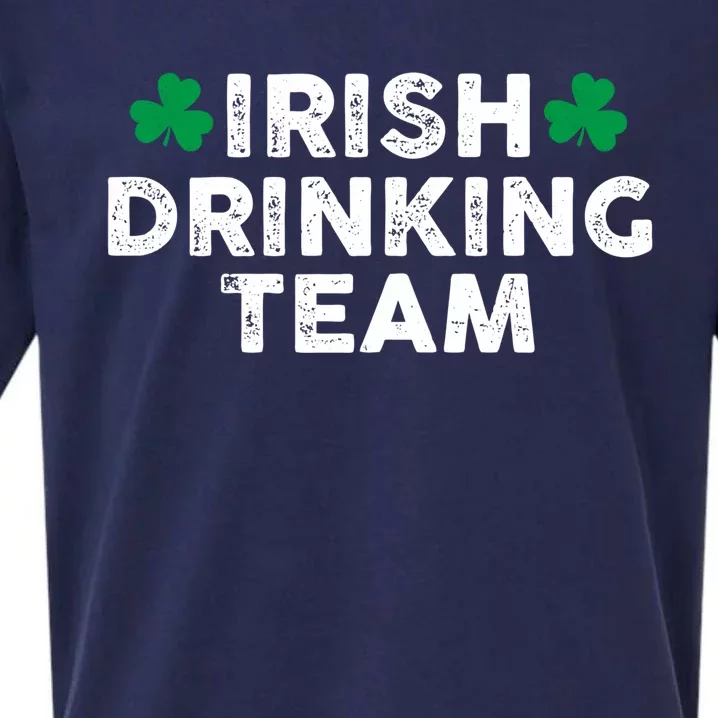 Irish Ing Team St Patrick's Day Squad Sarcastic Pats Gift Sueded Cloud Jersey T-Shirt