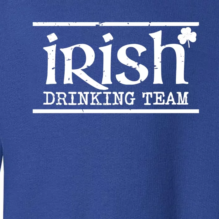 Irish Ing Team St Patrick's Day Party Logo Cool Gift Toddler Sweatshirt