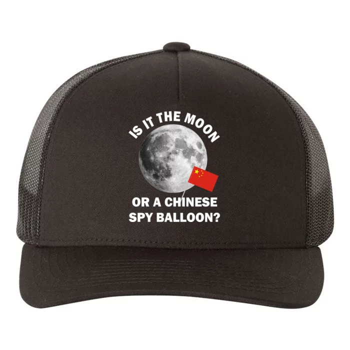 Is It The Moon Or A Chinese Spy Balloon Yupoong Adult 5-Panel Trucker Hat