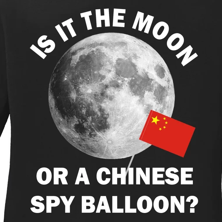 Is It The Moon Or A Chinese Spy Balloon Ladies Long Sleeve Shirt