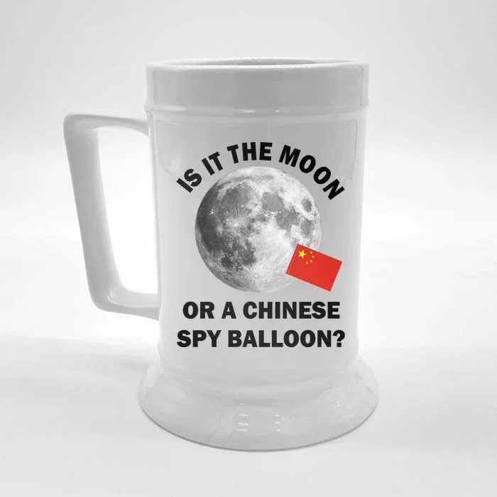 Is It The Moon Or A Chinese Spy Balloon Front & Back Beer Stein