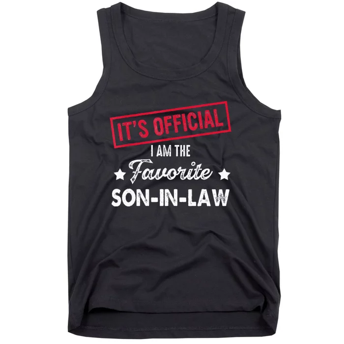 Its Im The Favorite Son In Law Tank Top