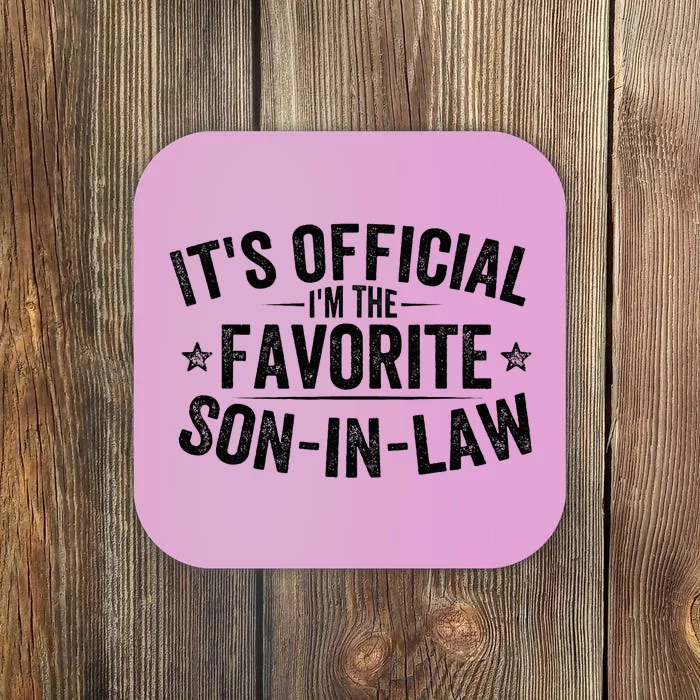 Its Im The Favorite Son In Law Vintage Coaster