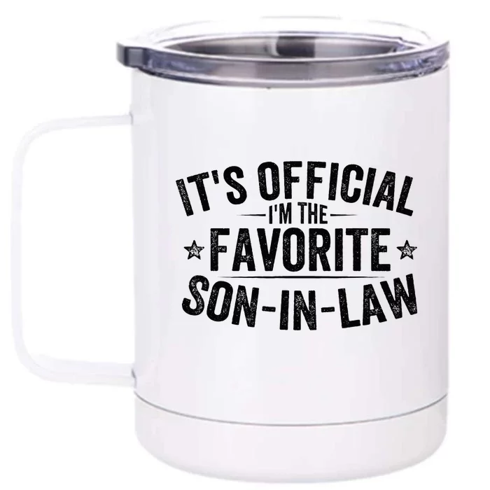 Its Im The Favorite Son In Law Vintage Front & Back 12oz Stainless Steel Tumbler Cup