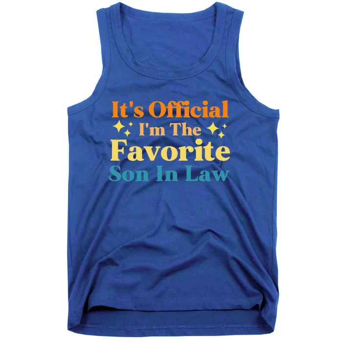 It's I'm The Favorite Son In Law Family Humor Tank Top