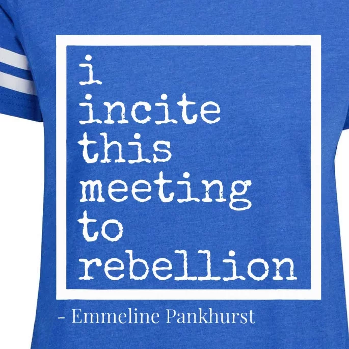 I Incite This Meeting To Rebellion Enza Ladies Jersey Football T-Shirt