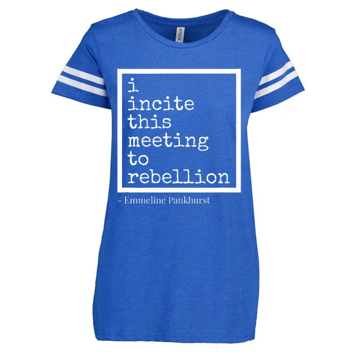 I Incite This Meeting To Rebellion Enza Ladies Jersey Football T-Shirt