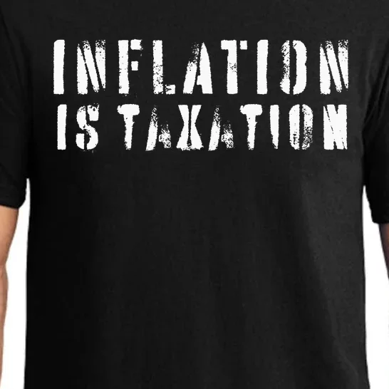 Inflation Is Taxation Pajama Set