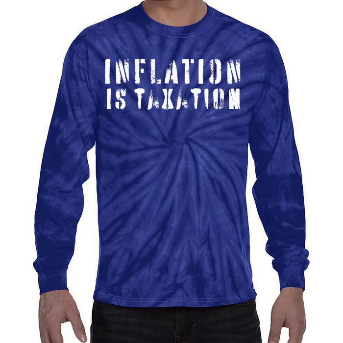 Inflation Is Taxation Tie-Dye Long Sleeve Shirt