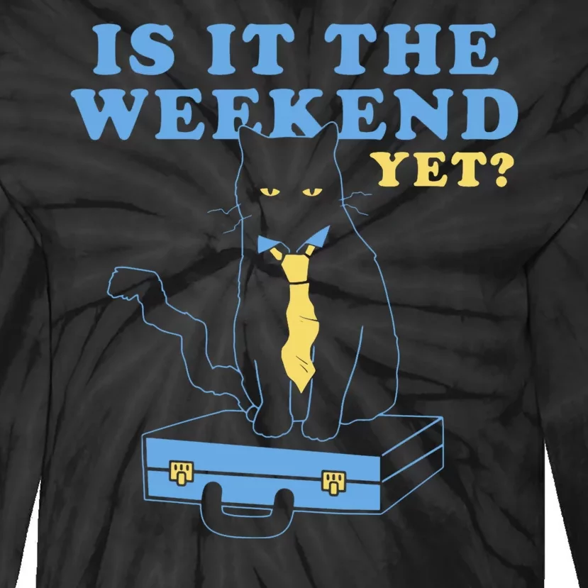 Is It The Weekend Yet Funny Cat Tie-Dye Long Sleeve Shirt