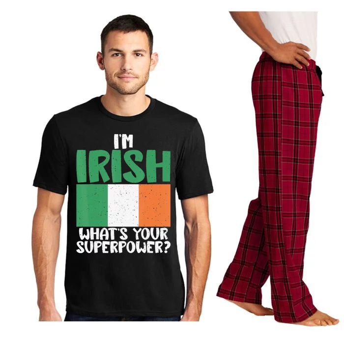 Im Irish whats your Superpower Irish Pajama Set