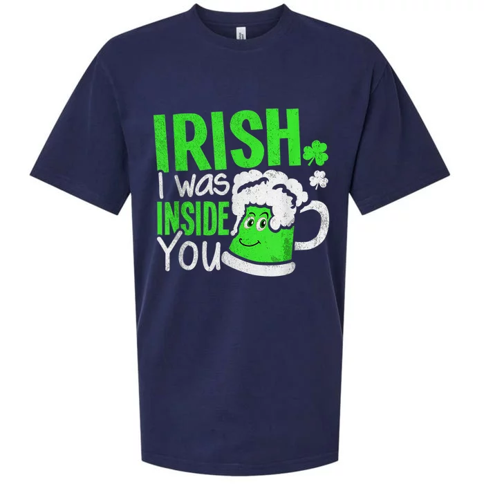 Irish I Was Inside You Sexual Joke Happy St Patrick's Day Sueded Cloud Jersey T-Shirt