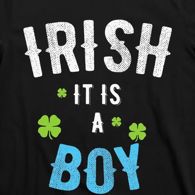 IRISH I Wish It Is A St. Patrick's Day Gender Reveal Gift T-Shirt