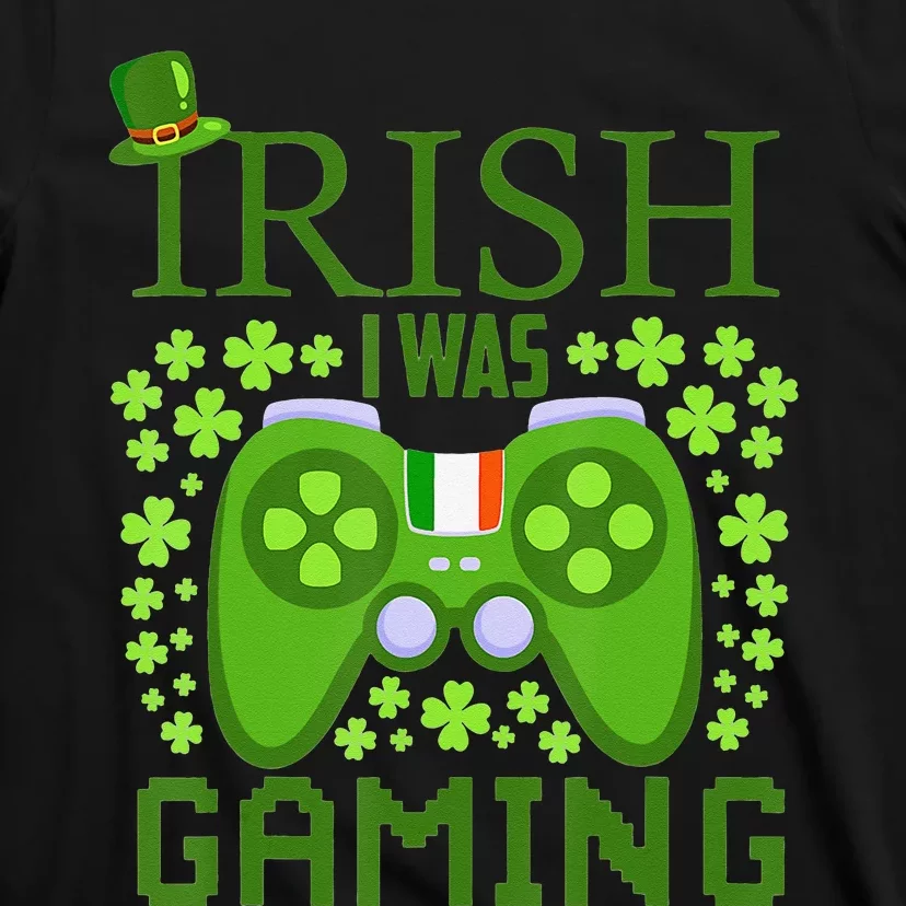 Irish I Was Gaming Video Gamer Top Hat St Patrick's Day T-Shirt