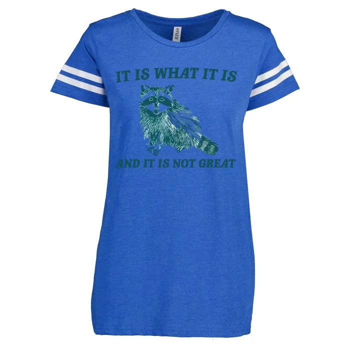 It Is What It Is And It Is Not Great Enza Ladies Jersey Football T-Shirt