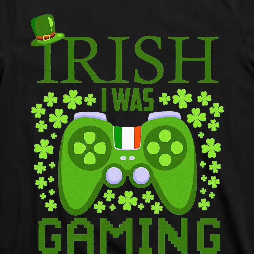 Irish I Was Gaming Video Gamer Top Hat St Patrick's Day T-Shirt