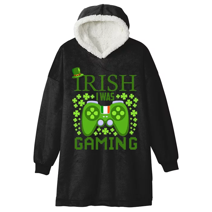 Irish I Was Gaming Video Gamer Top Hat St Patrick's Day Hooded Wearable Blanket