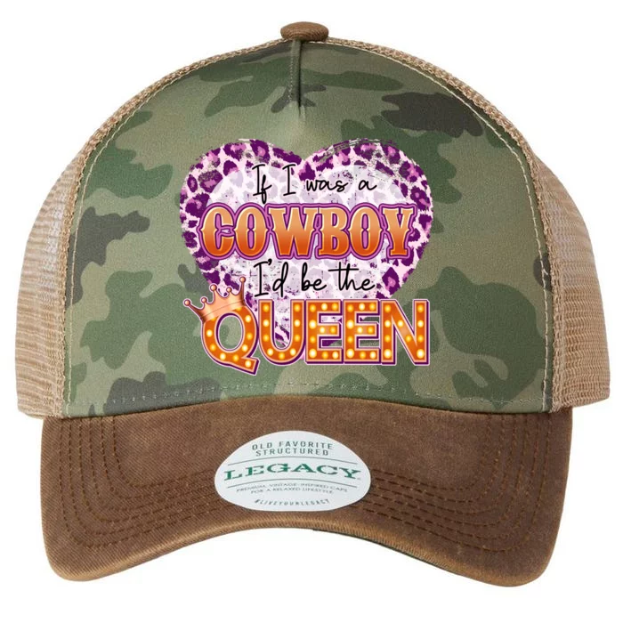 If I Was A Cowboy I'd Be The Queen Legacy Tie Dye Trucker Hat