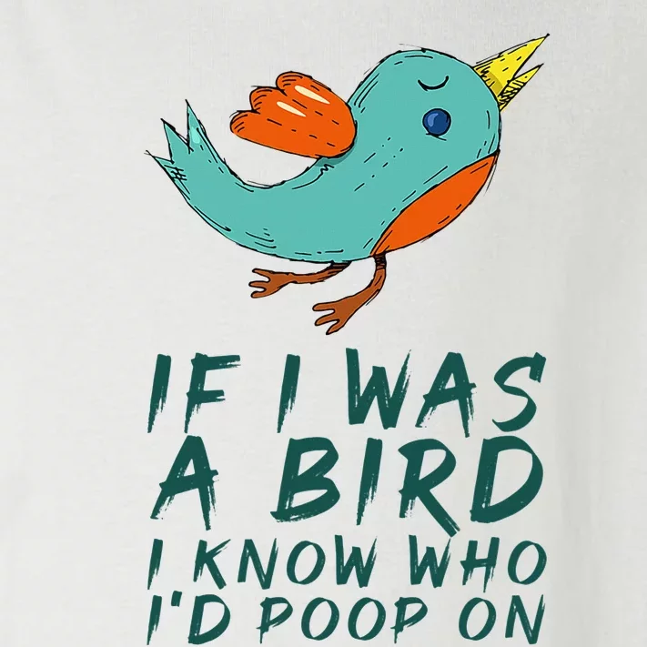 If I Was A Bird I Know Who ID Poop On Toddler Long Sleeve Shirt