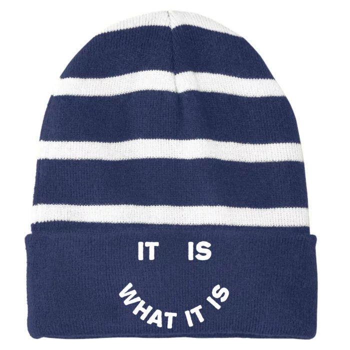 It Is What It Is Smiley Face Striped Beanie with Solid Band