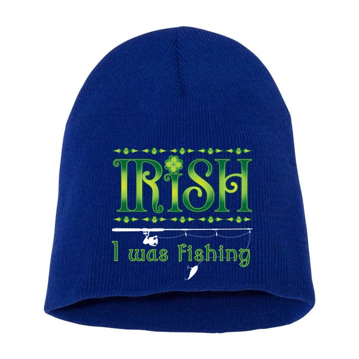 Irish I Was Fishing Shamrock Cool Gift Short Acrylic Beanie