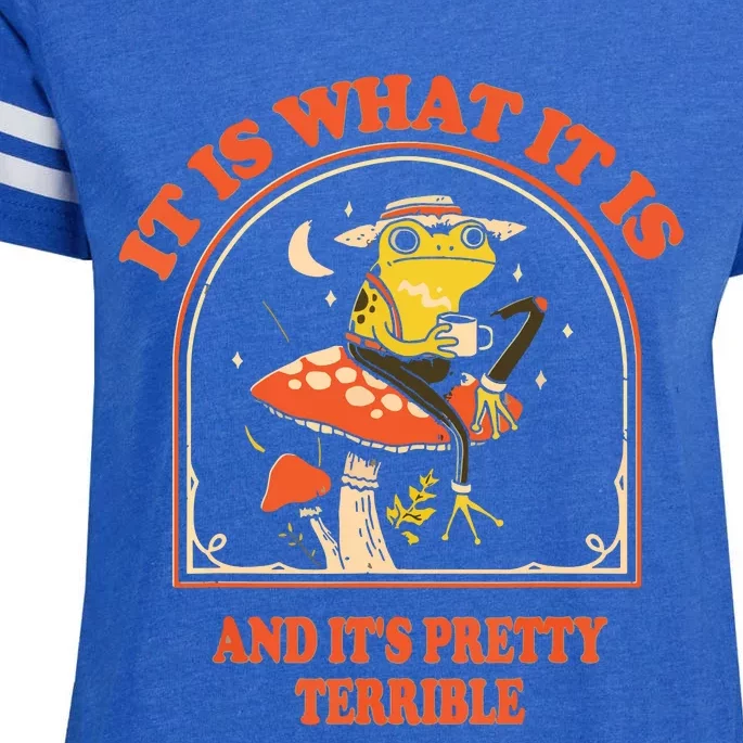 It Is What It Is And Its Pretty Terrible Enza Ladies Jersey Football T-Shirt