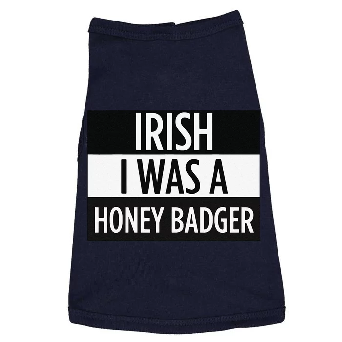 Irish I Was A Honey Badger Funny Saint Patrick's Day Doggie Tank