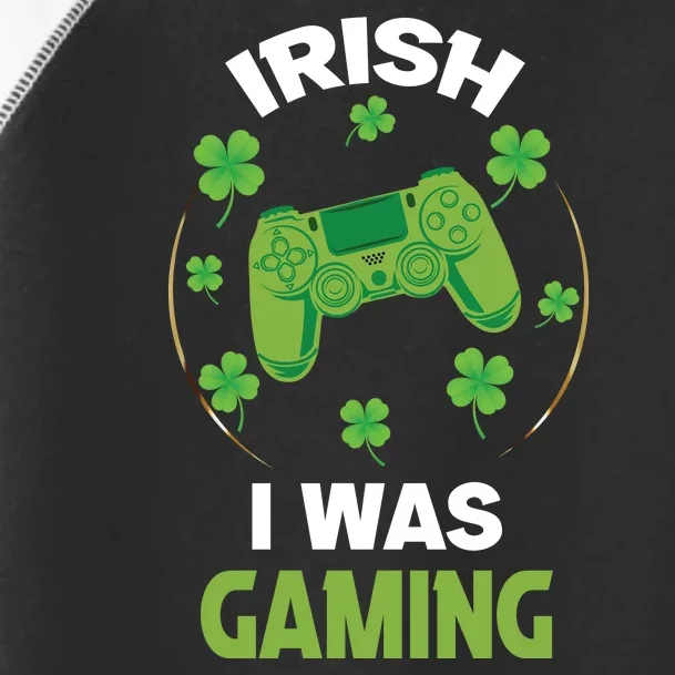 Irish I Was Gaming Funny St Patricks Day Toddler Fine Jersey T-Shirt