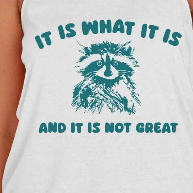 It Is What It Is And It Is Not Great Women's Knotted Racerback Tank