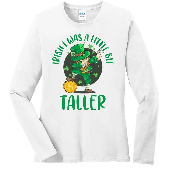 Irish I Was A Little Bit Taller, Funny St Patrick's Day Ladies Long Sleeve Shirt