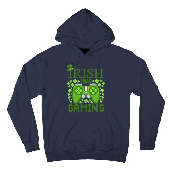 Irish I Was Gaming Video Gamer Top Hat St Patrick's Day Tall Hoodie